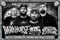 DARKHORSE and Obscene Extreme Festival? There is no other way!!!